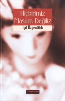 Hiçbirimiz Masum Değiliz