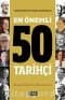 En Önemli 50 Tarihçi