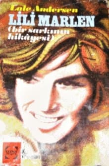 Lili Marlen (Bir Şarkının Hikayesi)