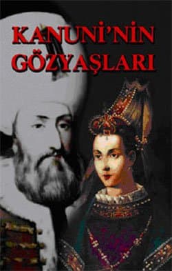 Kanuni'nin Gözyaşları