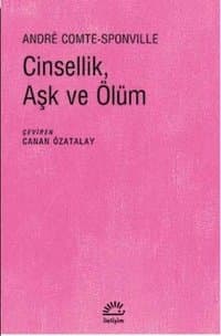 Cinsellik, Aşk Ve Ölüm