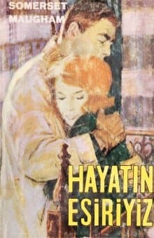 Hayatın Esiriyiz