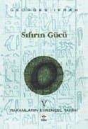 Sıfırın Gücü (Rakamların Evrensel Tarihi V)