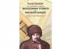 Yeni Paradigmanın Eşiğinde Bediüzzaman Efsanesi ve Said Nursi Gerçeği