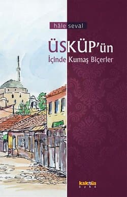 Üsküp İçinde Kumaş Biçerler