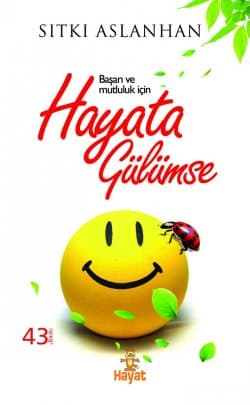 Hayata Gülümse
