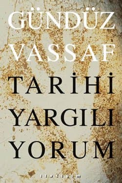 Tarihi Yargılı Yorum