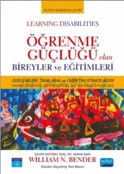 Öğrenme Güçlüğü Olan Bireyler ve Eğitimleri (Özellikleri, Tanılama ve Öğretim Stratejileri)