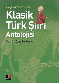Klasik Türk Şiiri Antolojisi
