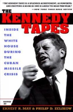 The Kennedy Tapes: Inside the White House During the Cuban Missile Crisis
