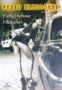 Patty Diphusa / Bir Almodóvar Hikâyesi