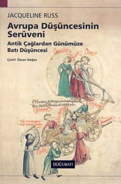 Avrupa Düşüncesinin Serüveni (Antik Çağlardan Günümüze Batı Düşüncesi)