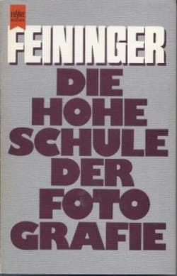 Die Hohe Schule der Fotografie - Das berühmte… – Buch gebraucht kaufen