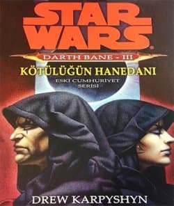 Kötülüğün Hanedanı-Star Wars Darth Bane 3