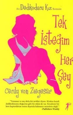 Tek İstediğim Her Şey - Dedikoducu Kız