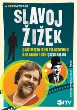 Çizgi Bilim Serisi - Slavoj Zizek (Çağımızın Son Filozofunu Anlamak İçin Çizgibilim)