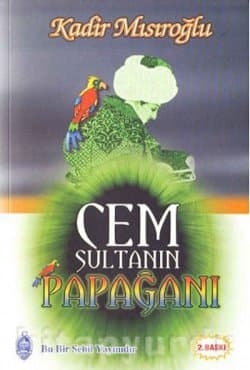 Cem Sultanın Papağanı