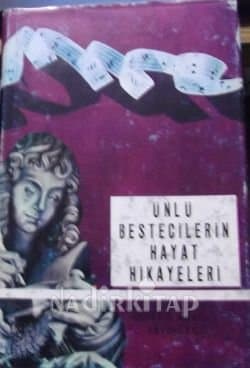 Ünlü Bestecilerin Hayat Hikayesi