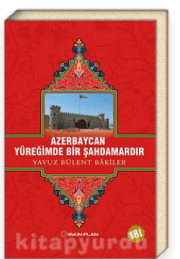 Azerbaycan Yüreğimde Bir Şahdamardır