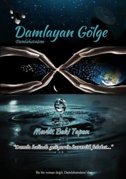 Damlayan Gölge