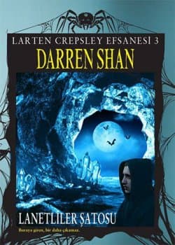 Lanetliler Şatosu (Larten Crepsley Efsanesi #3)