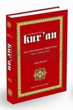 İniş Sırasına Göre Kur'an - Akıl Ve Bilim Işığında Kur'an'ın Türkçe Çevirisi