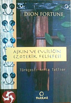 Aşk ve Evliliğin Ezoterik Felsefesi