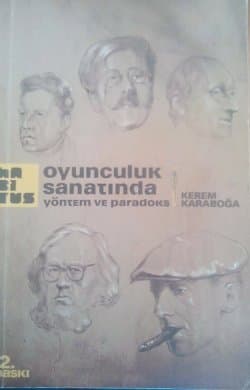 Oyunculuk Sanatında Yöntem Ve Paradoks