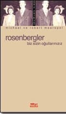 Rosenbergler Biz Sizin Oğullarınızız
