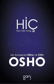 Hiç Hsin Hsin Ming Zen Anlayışında Bilinç ve Zihin