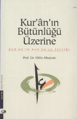 Kur'ân'ın Bütünlüğü Üzerine