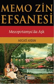 Memo Zîn Efsanesi - Mezopotamya'da Aşk