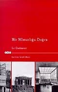 Bir Mimarlığa Doğru