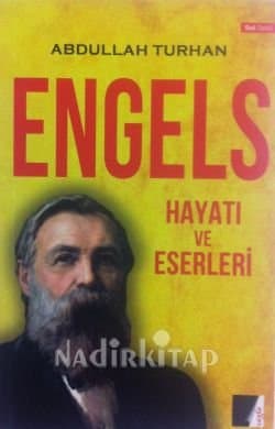 ENGELS Hayatı ve Eserleri