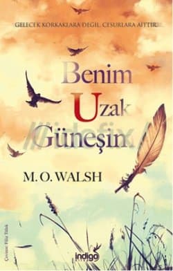 Benim Uzak Güneşim