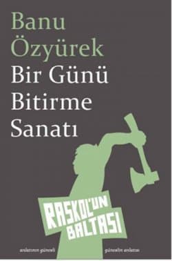 Bir Günü Bitirme Sanatı