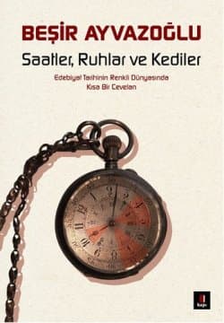 Saatler, Ruhlar ve Kediler