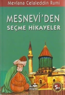 Mesnevi'den Seçme Hikayeler