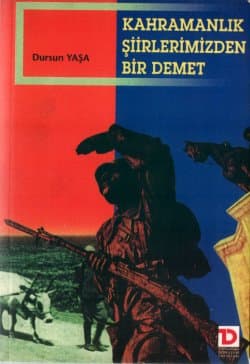 Kahramanlık Şiirlerimizden Bir Demet