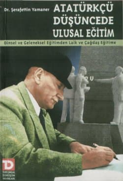 Atatürkçü Düşüncede Ulusal Eğitim