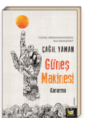 Güneş Makinesi - Kararma