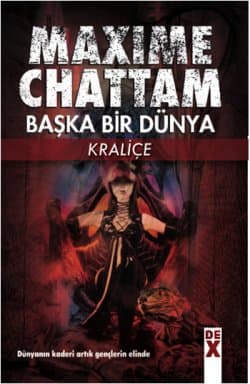 Başka Bir Dünya: Kraliçe