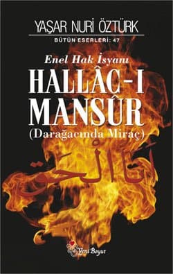 Enel Hak İsyanı / Hallac-ı Mansur (Darağacında Miraç) - 1. Cilt