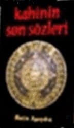 Kahinin Son Sözleri