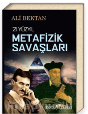 21.Yüzyıl Metafizik Savaşları