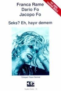 Seks? Eh, Hayır Demem