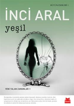 Yeşil - Yeni Yalan Zamanlar 1