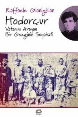Hodorçur (Vatanını Arayan Bir Gezginin Seyahati)