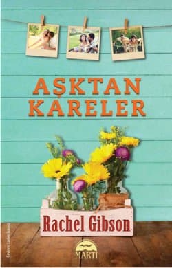 Aşktan Kareler (Truly, Idaho Serisi 3)