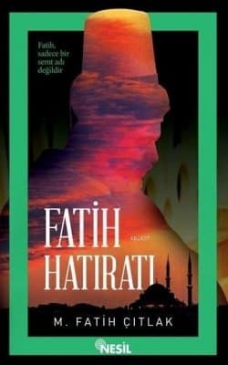 Fatih Hatıratı